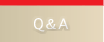 Ｑ&A